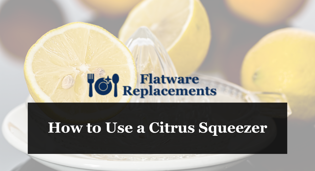 How to Use a Citrus Squeezer